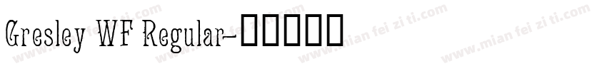Gresley WF Regular字体转换